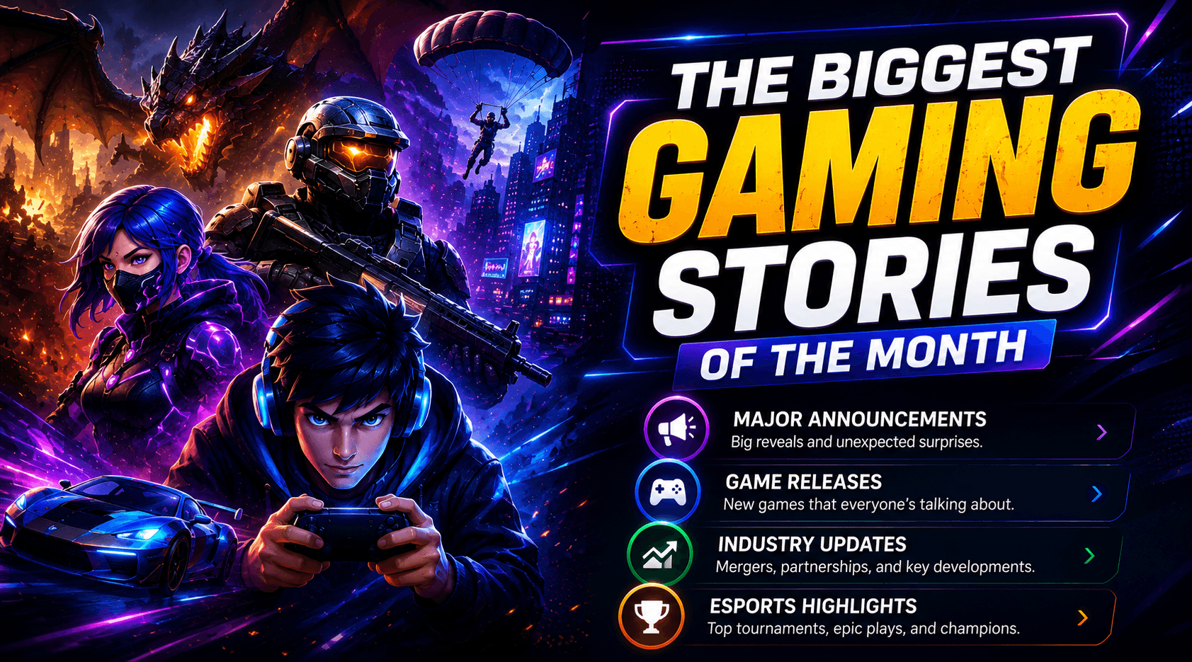The Biggest Gaming Stories of the Month